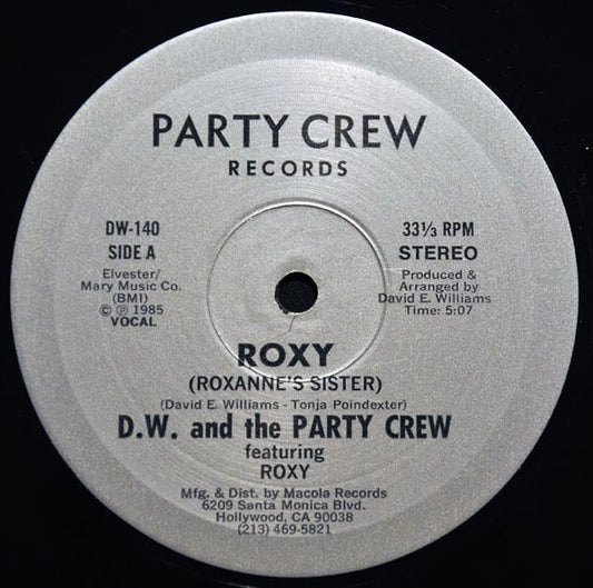 D.W. And The Party Crew : Roxy (Roxanne's Sister) (12", Single)