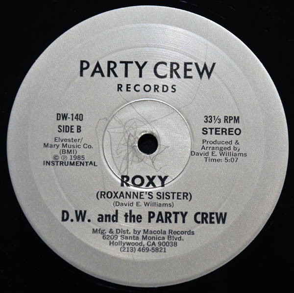 D.W. And The Party Crew : Roxy (Roxanne's Sister) (12", Single)