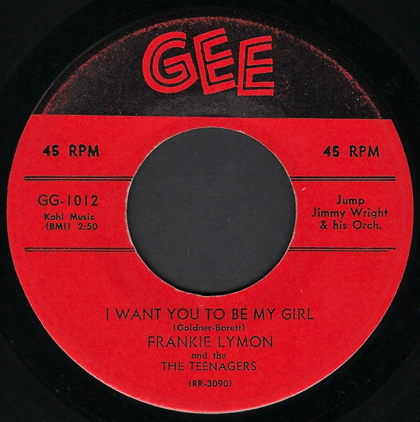 Frankie Lymon And The Teenagers : I Want You To Be My Girl (7", Single)
