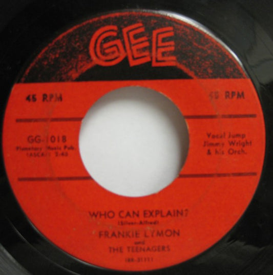Frankie Lymon And The Teenagers : Who Can Explain? / I Promise To Remember (7", Single)