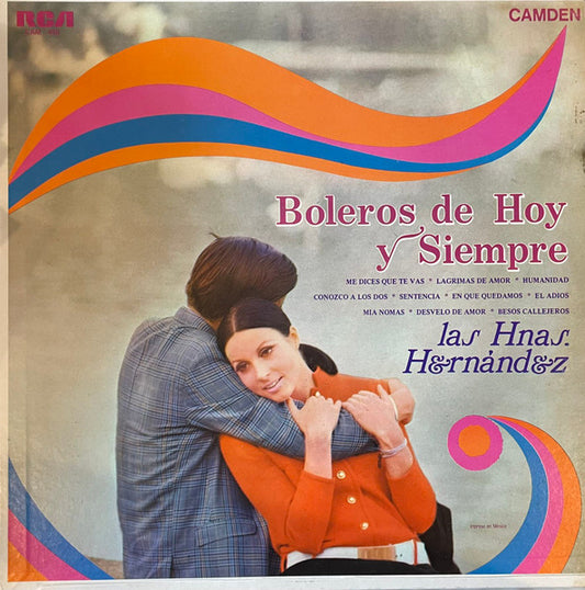 Las Hnas. Hernandez* : Boleros De Hoy Y Siempre (LP)