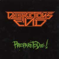 Destruction's End : Prepare To Die! (LP)