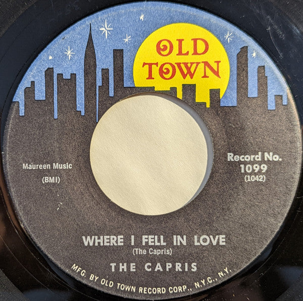 The Capris : Where I Fell In Love (7")