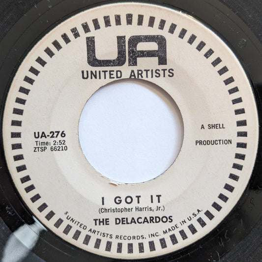 The Delacardos : I Got It / Thing-A-Ma-Jig (7", Single)