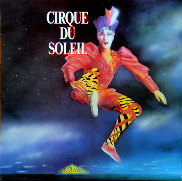 Cirque Du Soleil : Cirque Du Soleil (LP, Album)