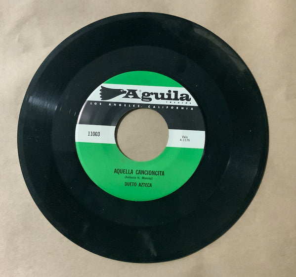 Dueto Azteca : Aquella Cancioncita -Cristo Bendito (7", Single)
