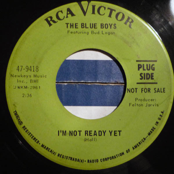 The Blue Boys (2) featuring Bud Logan : I'm Not Ready Yet (7", Single, Promo)