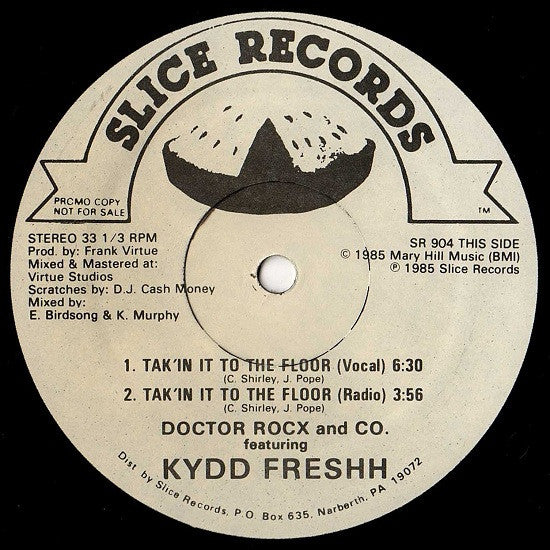 Doctor Rocx and Co. Featuring Kydd Freshh : Tak'in It To The Floor (12", Promo)