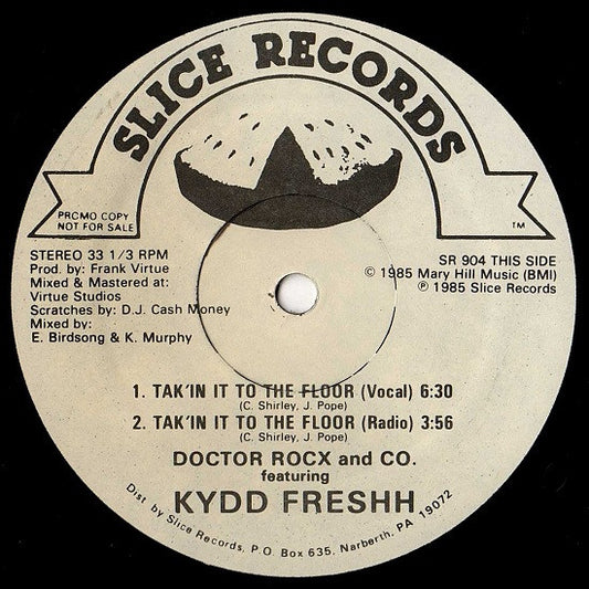 Doctor Rocx and Co. Featuring Kydd Freshh : Tak'in It To The Floor (12", Promo)