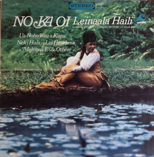 Leinaala Haili Featuring Sonny Chillingworth : No Ka Oi (LP, Album)