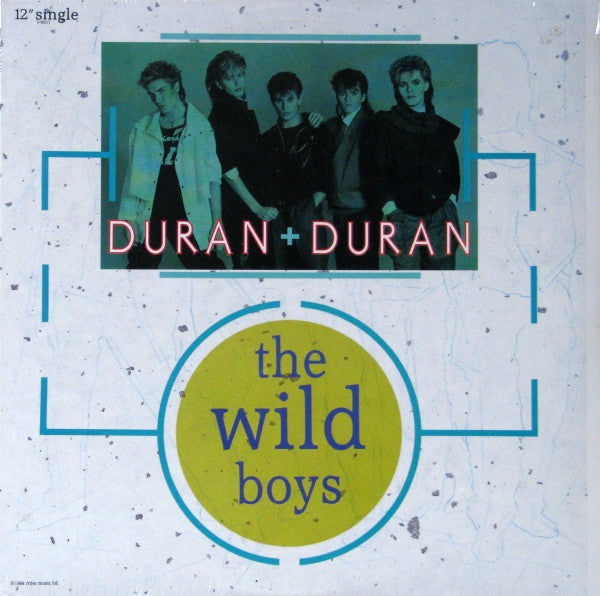 Duran Duran : The Wild Boys (12", Single)