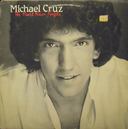 Michael Cruz : The Heart Never Forgets (LP, Album)
