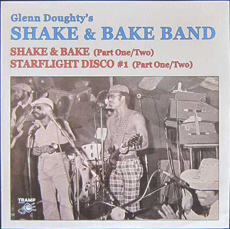 The Shake And Bake Band* : Shake And Bake Pt.I/II (7", Single, RE)