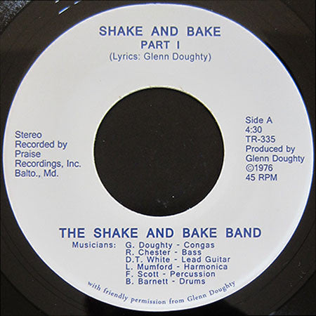 The Shake And Bake Band* : Shake And Bake Pt.I/II (7", Single, RE)