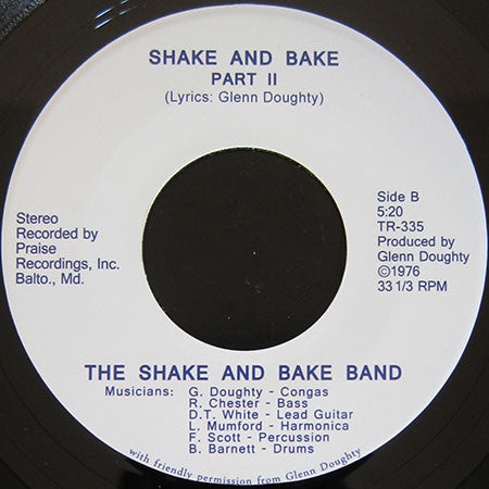 The Shake And Bake Band* : Shake And Bake Pt.I/II (7", Single, RE)