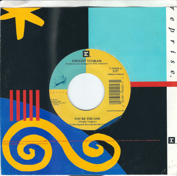 Dwight Yoakam : You're The One / If There Was A Way (7", Single)