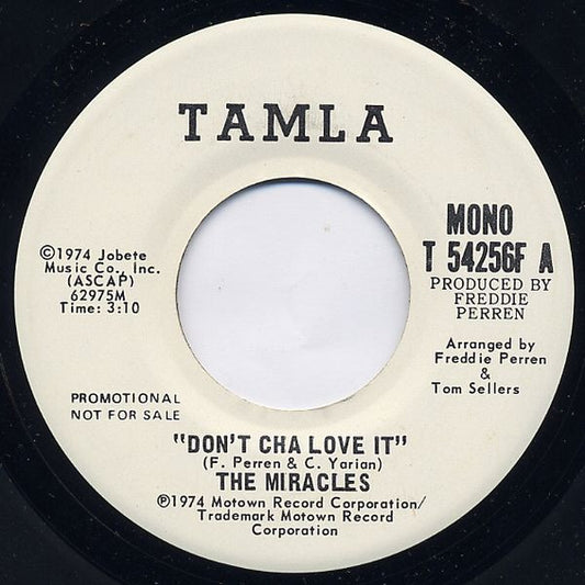 The Miracles : Don't Cha Love It (7", Promo)