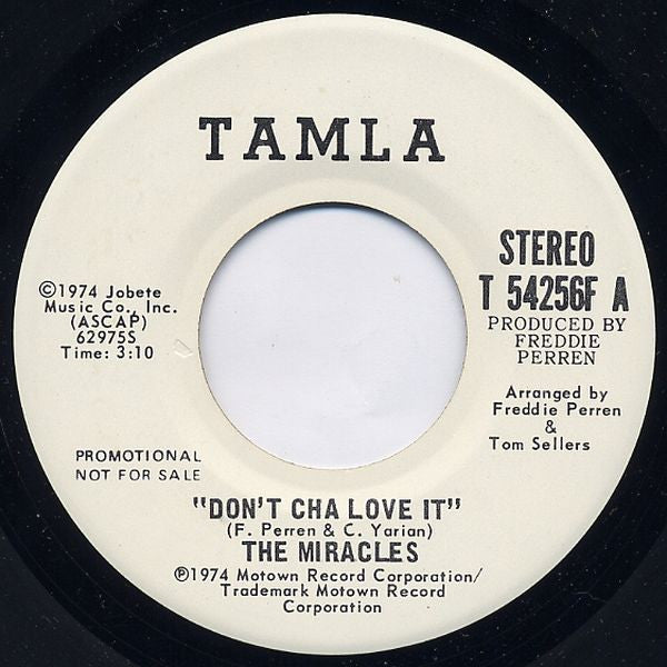 The Miracles : Don't Cha Love It (7", Promo)