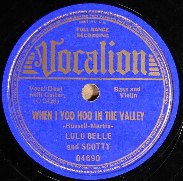 Lulu Belle And Scotty : Mountain Dew / When I Yoo Hoo In The Valley (Shellac, 10")