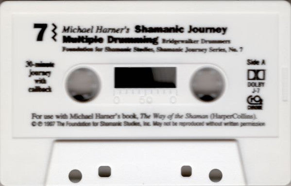 Michael Harner, Bridgewalker Drummers : Shamanic Journey Multiple Drumming No. 7 (Cass, Album, Dol)