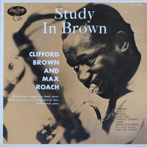 Clifford Brown And Max Roach : Study In Brown (LP, Album, Mono, RE, Tra)