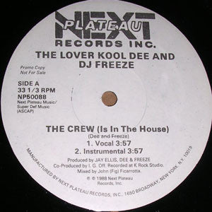 The Lover Kool Dee And DJ Freeze (3) : The Crew (Is In The House) (12", Promo)