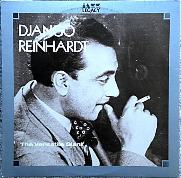 Django Reinhardt : The Versatile Giant (LP, Comp)