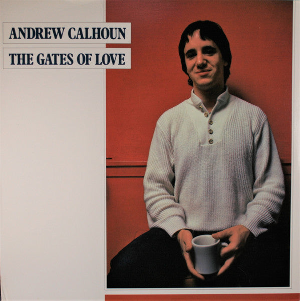 Andrew Calhoun : The Gates Of Love (LP, Album)