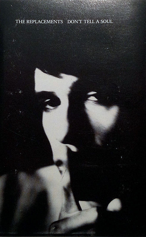 The Replacements : Don't Tell A Soul (Cass, Album, SR,)