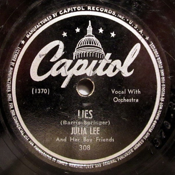 Julia Lee And Her Boy Friends* : Gotta Gimme Whatcha Got / Lies (Shellac, 10", Scr)