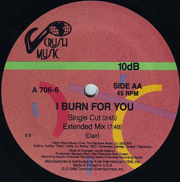 10dB : I Burn For You (12", Single)