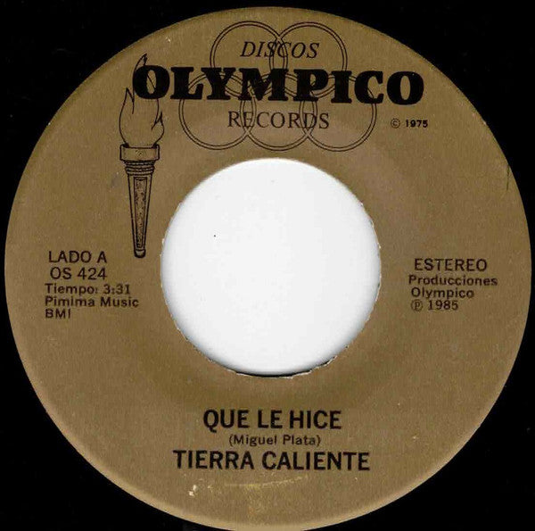 Tierra Caliente (22) : Que Le Hice (7")