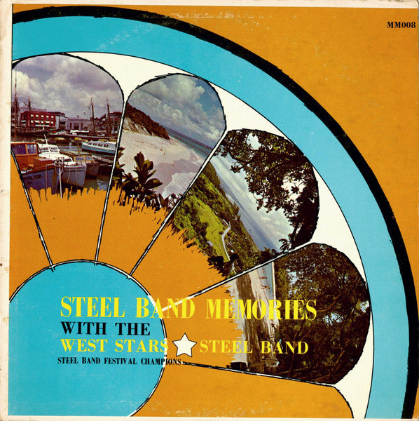 The West Stars Steel Band : Steel Band Memories (LP, Album)