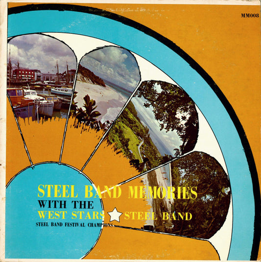 The West Stars Steel Band : Steel Band Memories (LP, Album)