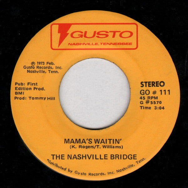 The Nashville Bridge : Mama's Waitin' (7", Single)