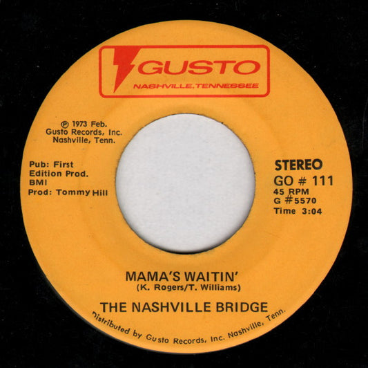 The Nashville Bridge : Mama's Waitin' (7", Single)