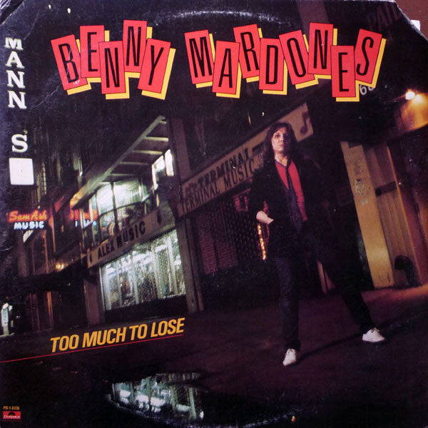 Benny Mardones : Too Much To Lose (LP, Album, Pre)