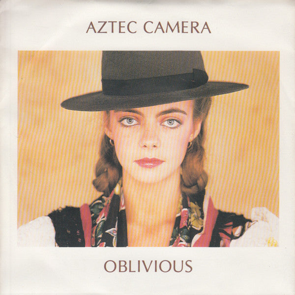 Aztec Camera : Oblivious (7", Single)