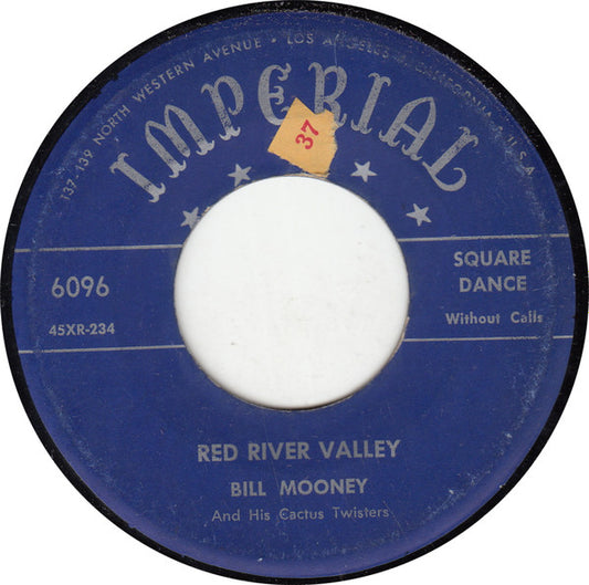 Bill Mooney And His Cactus Twisters : Red River Valley / Hot Time In The Old Town Tonight (7")