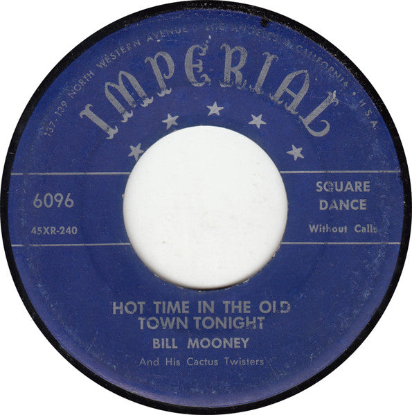Bill Mooney And His Cactus Twisters : Red River Valley / Hot Time In The Old Town Tonight (7")