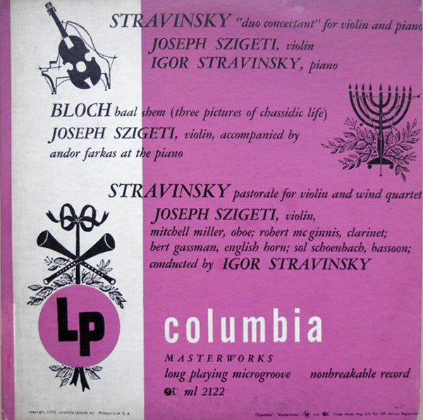 Stravinsky* ‧ Bloch* / Joseph Szigeti : Duo Concertant ‧ Baal Shem ‧ Pastorale (10", Mono)