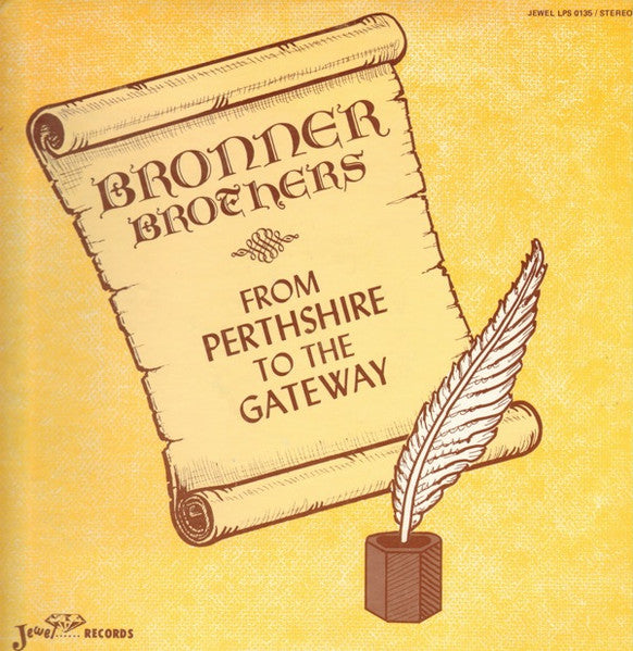 Bronner Brothers (2) : From Perthshire To The Gateway (LP)