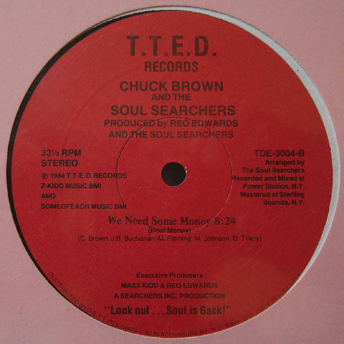 Chuck Brown And The Soul Searchers* : We Need Some Money (12")