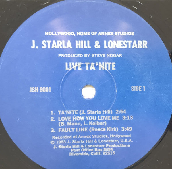 J. Starla Hill And Lonestarr (2) : Live Ta'nite (12")