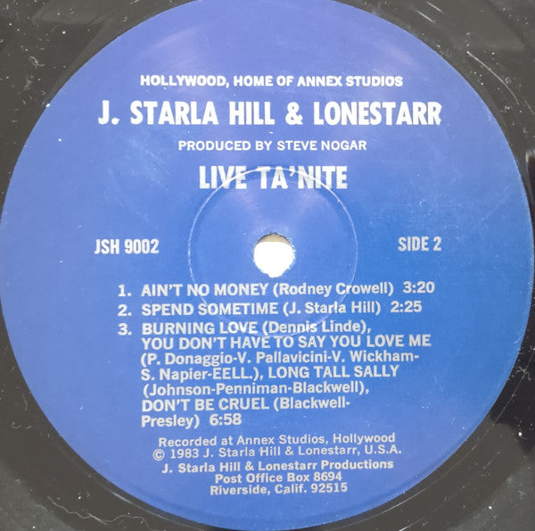 J. Starla Hill And Lonestarr (2) : Live Ta'nite (12")