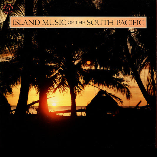 Unknown Artist : Island Music Of The South Pacific (LP)