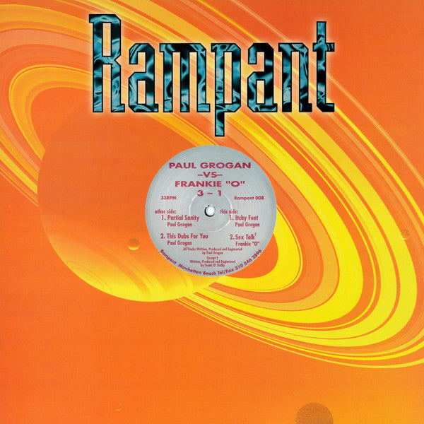 Paul Grogan -vs- Frankie "O"* : 3 - 1 (12")