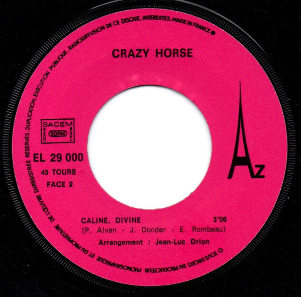 Crazy Horse (2) : Et Surtout Ne M'oublie Pas (7", Single)