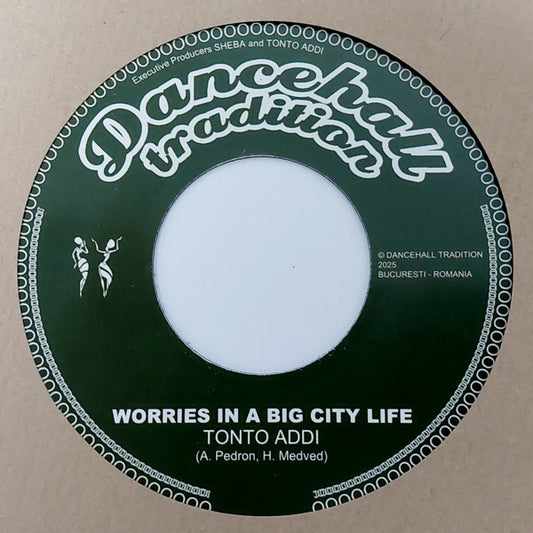 Tonto Addi, Balkan's Hi Fi : Worries In A Big City Life (7", Single)