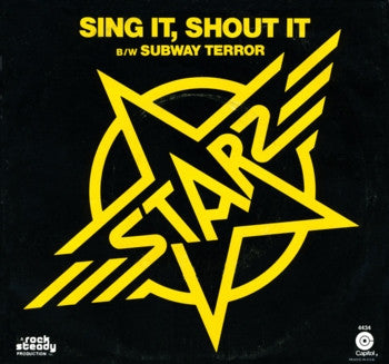 Starz (2) : Sing It, Shout It (7", Single, Yel)